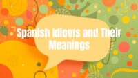 Colorful Spanish idioms floating in a vibrant speech bubble, warm and lively atmosphere, illustrative.